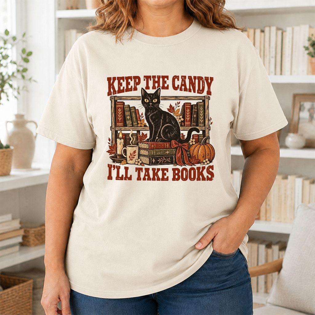Keep The Candy I'll Take Books Printed T-Shirt | Halloween Reader Gift Natural