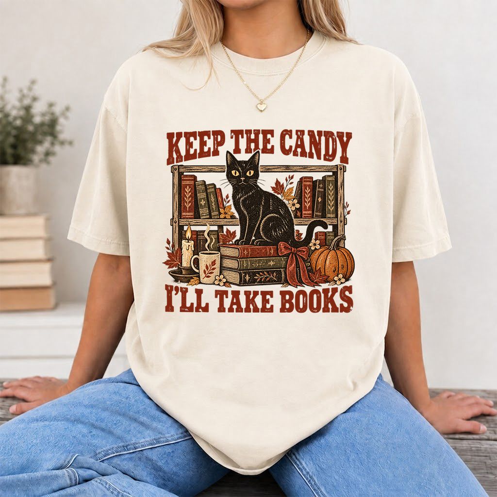 Keep The Candy I'll Take Books Printed T-Shirt | Halloween Reader Gift Natural
