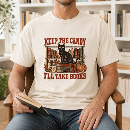 Keep The Candy I'll Take Books Printed T-Shirt | Halloween Reader Gift Natural