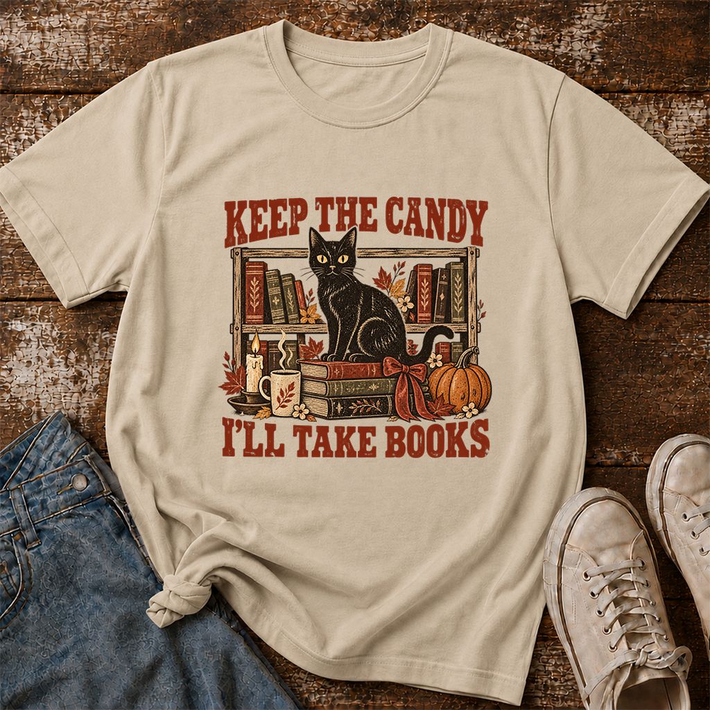 Keep The Candy I'll Take Books Printed T-Shirt | Halloween Reader Gift Sand