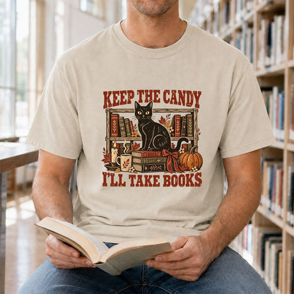 Keep The Candy I'll Take Books Printed T-Shirt | Halloween Reader Gift Sand