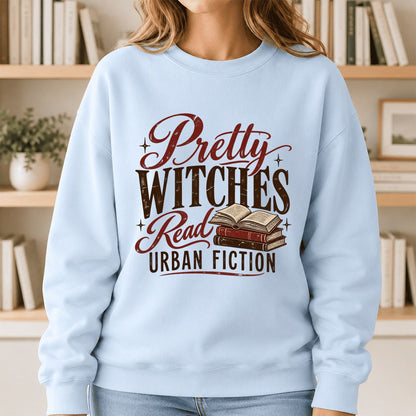 Pretty Witches Read Urban Fiction Crewneck Sweatshirt | Bold Book Lover Gift Light Blue