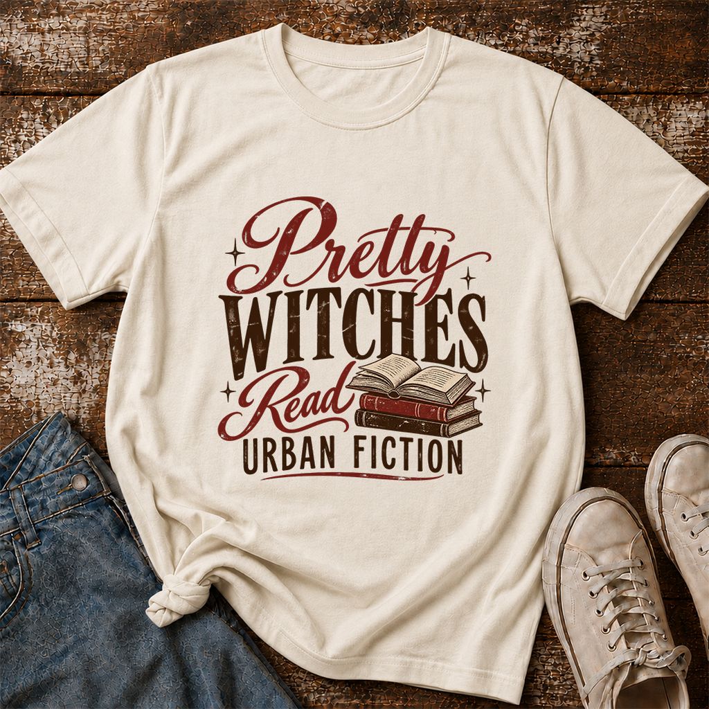 Pretty Witches Read Urban Fiction Printed T-Shirt | Bold Book Lover Gift Natural