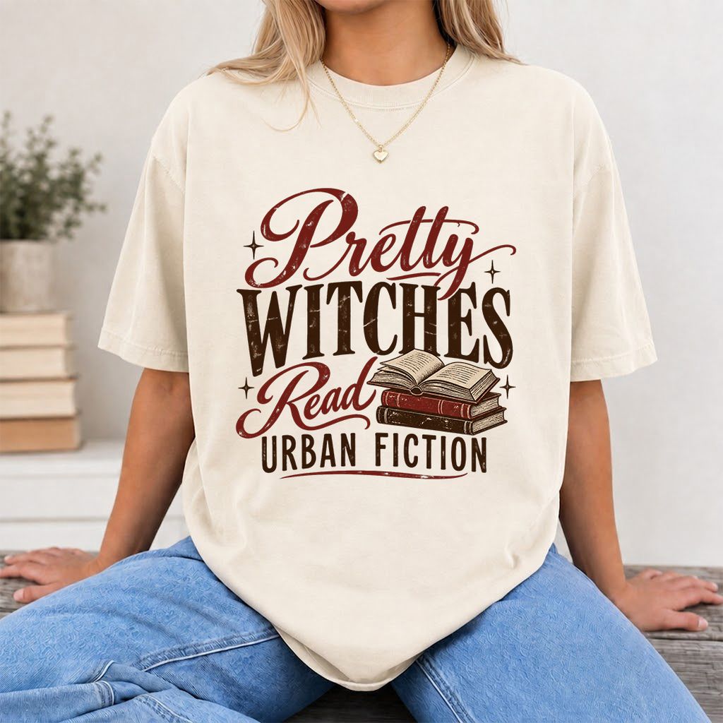 Pretty Witches Read Urban Fiction Printed T-Shirt | Bold Book Lover Gift Natural
