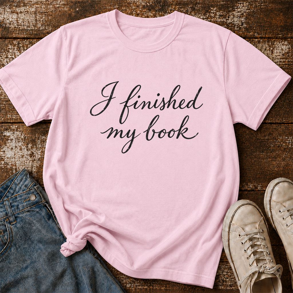 I Finished My Book Printed T-Shirt | Book Lover Gift Light Pink