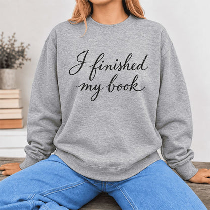 I Finished My Book Softstyle Sweatshirt | Book Lover Gift Sport Grey