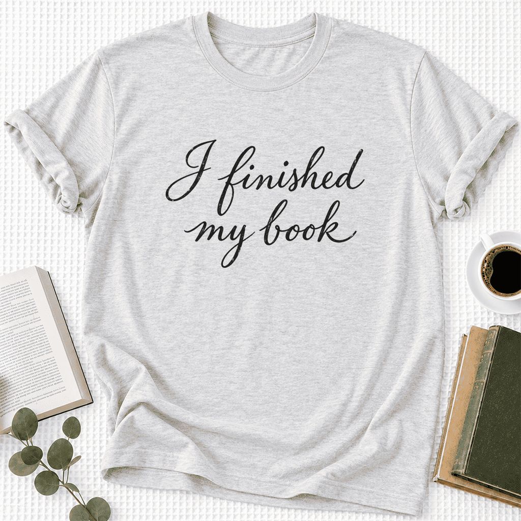I Finished My Book Ultra-Soft Cotton T-Shirt | Book Lover Gift Ash