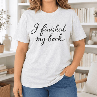 I Finished My Book Ultra-Soft Cotton T-Shirt | Book Lover Gift Ash