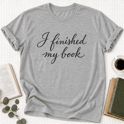 I Finished My Book Ultra-Soft Cotton T-Shirt | Book Lover Gift Athletic Heather