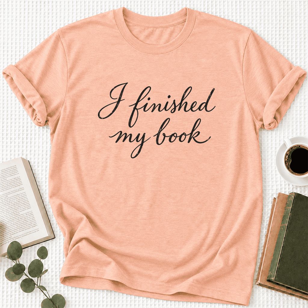 I Finished My Book Ultra-Soft Cotton T-Shirt | Book Lover Gift Heather Peach