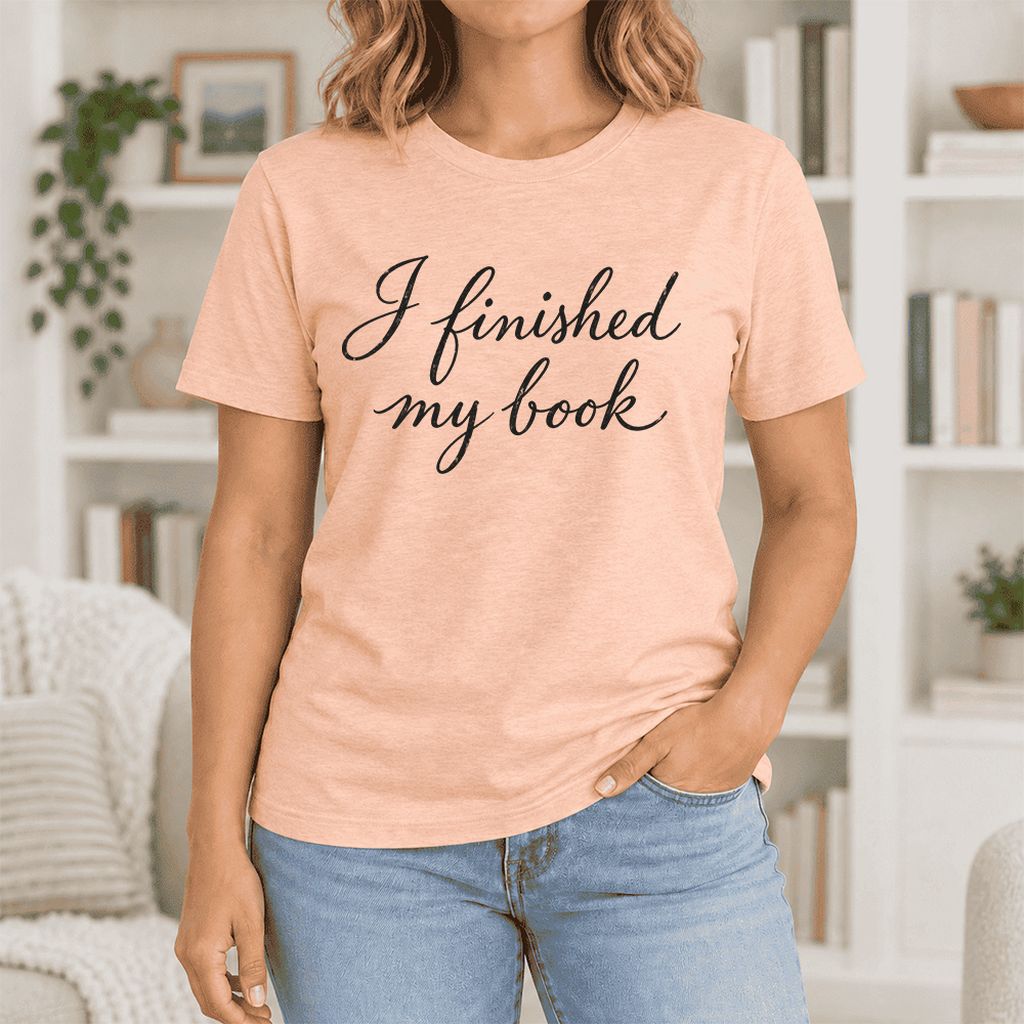 I Finished My Book Ultra-Soft Cotton T-Shirt | Book Lover Gift Heather Peach