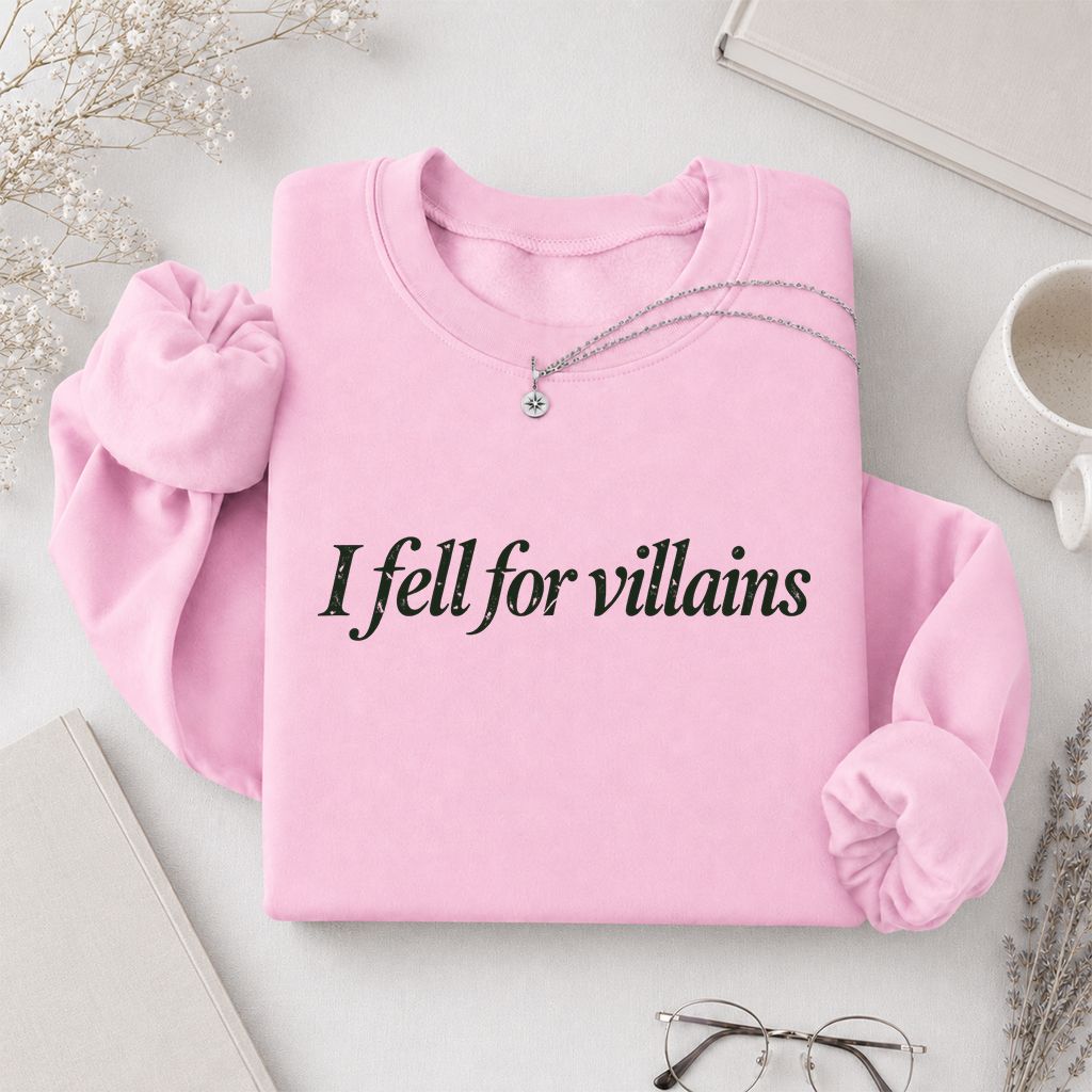 I Fell For Villains Crewneck Sweatshirt | Dark Romance Reader Gift Light Pink