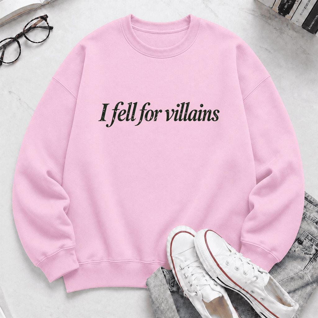 I Fell For Villains Crewneck Sweatshirt | Dark Romance Reader Gift Light Pink