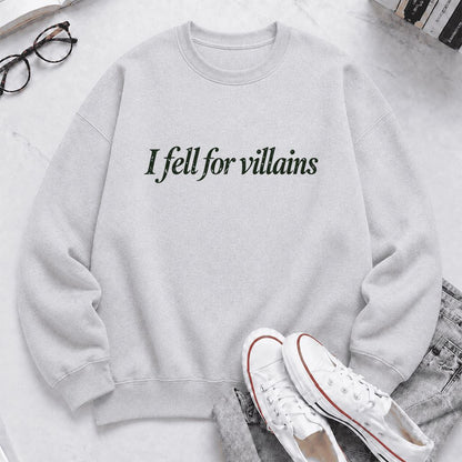 I Fell For Villains Crewneck Sweatshirt | Dark Romance Reader Gift Sport Grey