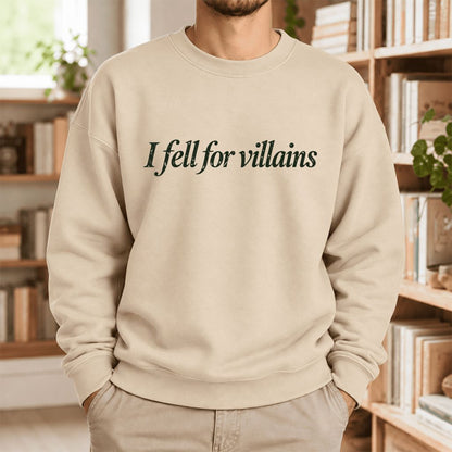 I Fell For Villains Softstyle Sweatshirt | Dark Romance Reader Gift Sand