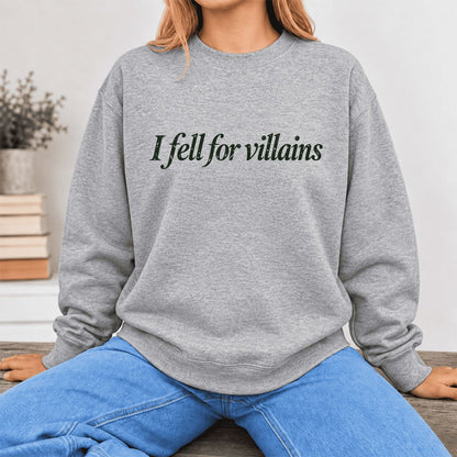 I Fell For Villains Softstyle Sweatshirt | Dark Romance Reader Gift Sport Grey