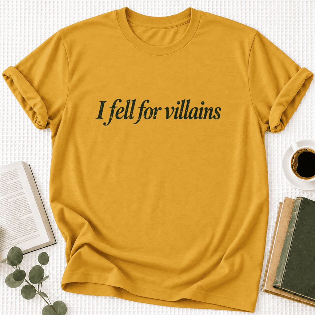 I Fell For Villains Ultra-Soft Cotton T-Shirt | Dark Romance Reader Gift Mustard