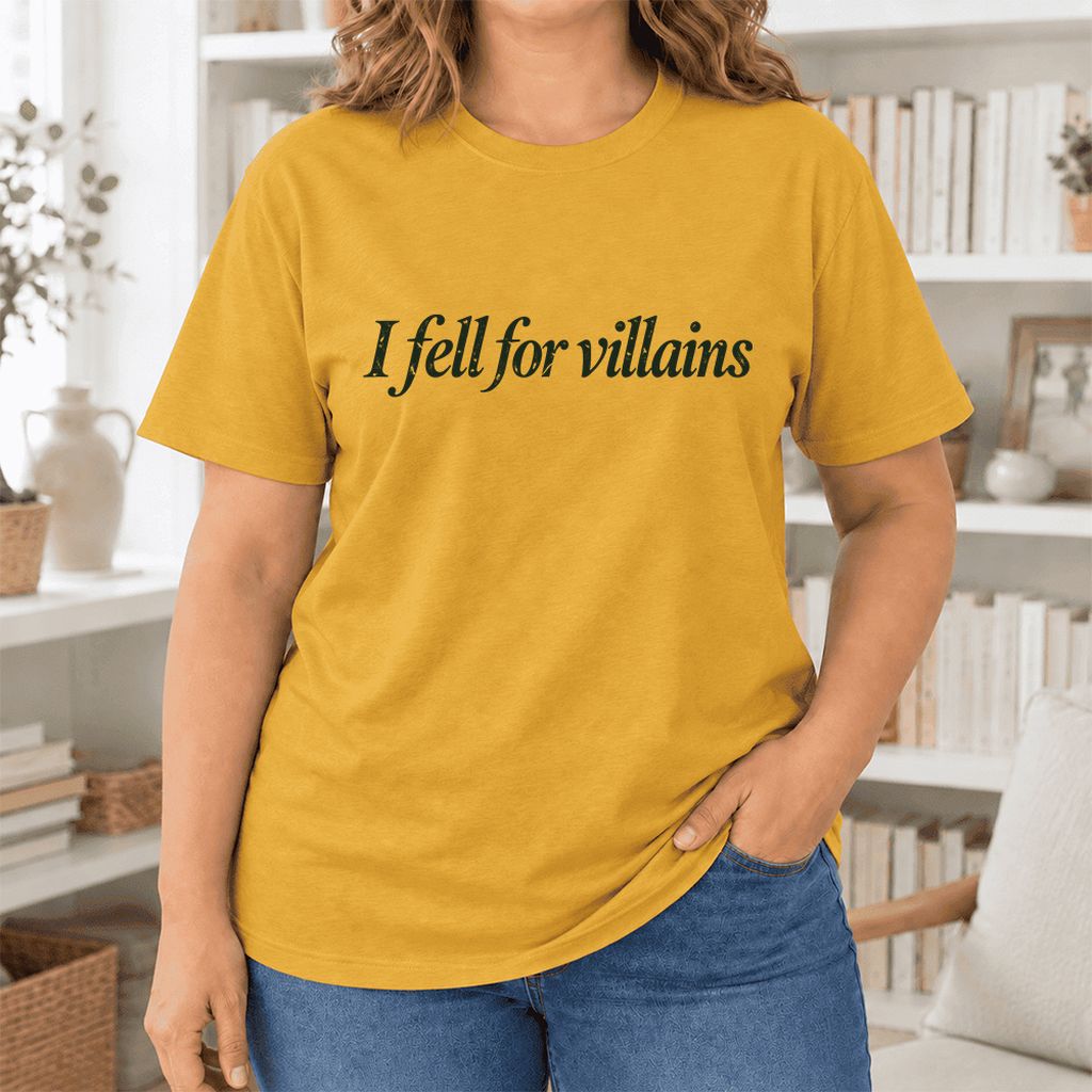 I Fell For Villains Ultra-Soft Cotton T-Shirt | Dark Romance Reader Gift Mustard