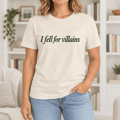 I Fell For Villains Ultra-Soft Cotton T-Shirt | Dark Romance Reader Gift Natural