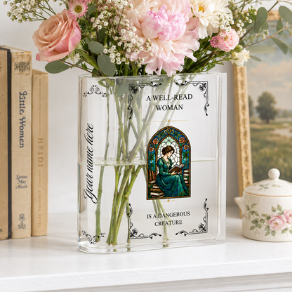 Personalized A Well-read Woman Is A Dangerous Creature Acrylic Book Vase Book Lover Gift