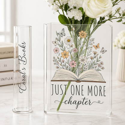 Personalized Just One More Chapter Acrylic Book Vase Book Lover Gift