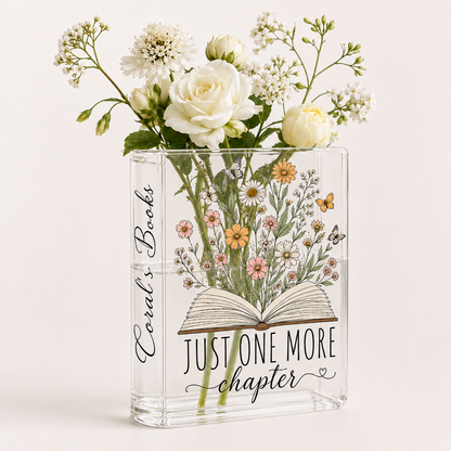 Personalized Just One More Chapter Acrylic Book Vase Book Lover Gift