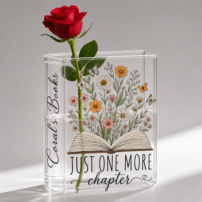 Personalized Just One More Chapter Acrylic Book Vase Book Lover Gift