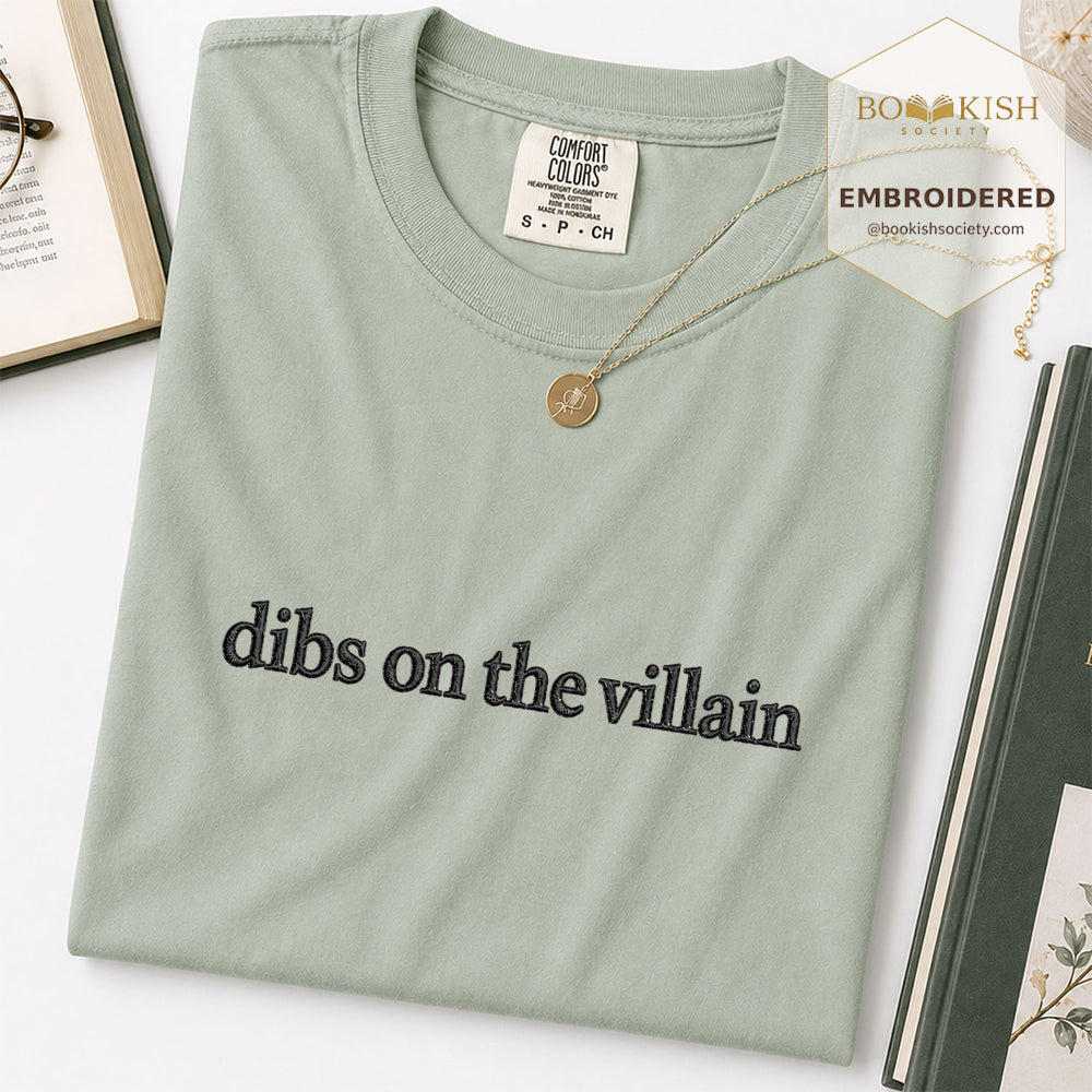Embroidered Dibs On The Villain Comfort Color ® T-shirt Book Lover Gift Bay
