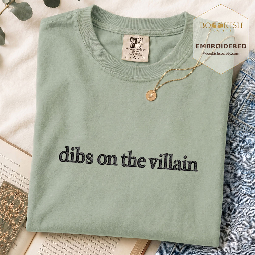 Embroidered Dibs On The Villain Comfort Color ® T-shirt Book Lover Gift Bay