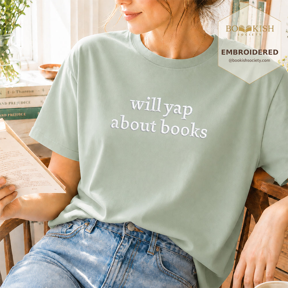 Embroidered Will Yap About Books Comfort Color ® T-shirt Book Lover Gift Bay