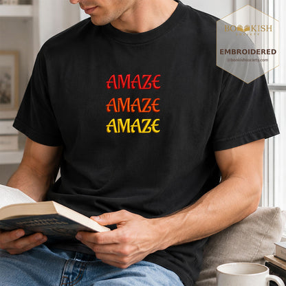Embroidered Amaze Amaze Amaze Comfort Color ® T-shirt Book Lover Gift Black