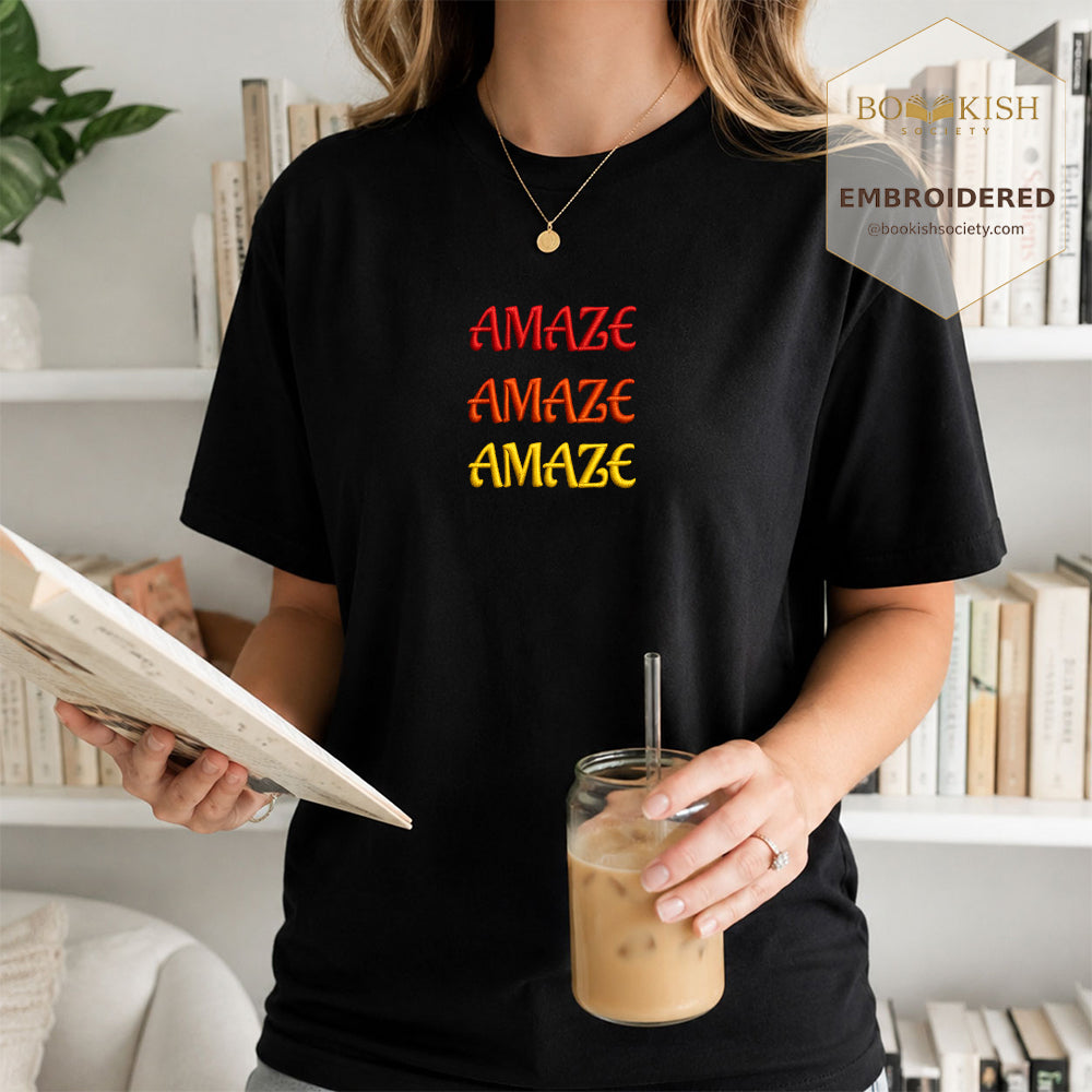 Embroidered Amaze Amaze Amaze Comfort Color ® T-shirt Book Lover Gift Black
