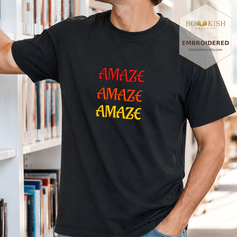 Embroidered Amaze Amaze Amaze Comfort Color ® T-shirt Book Lover Gift Black