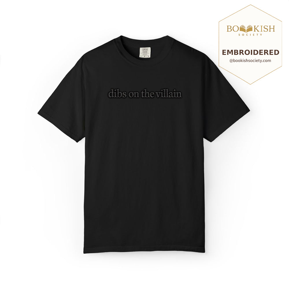 Embroidered Dibs On The Villain Comfort Color ® T-shirt Book Lover Gift Black