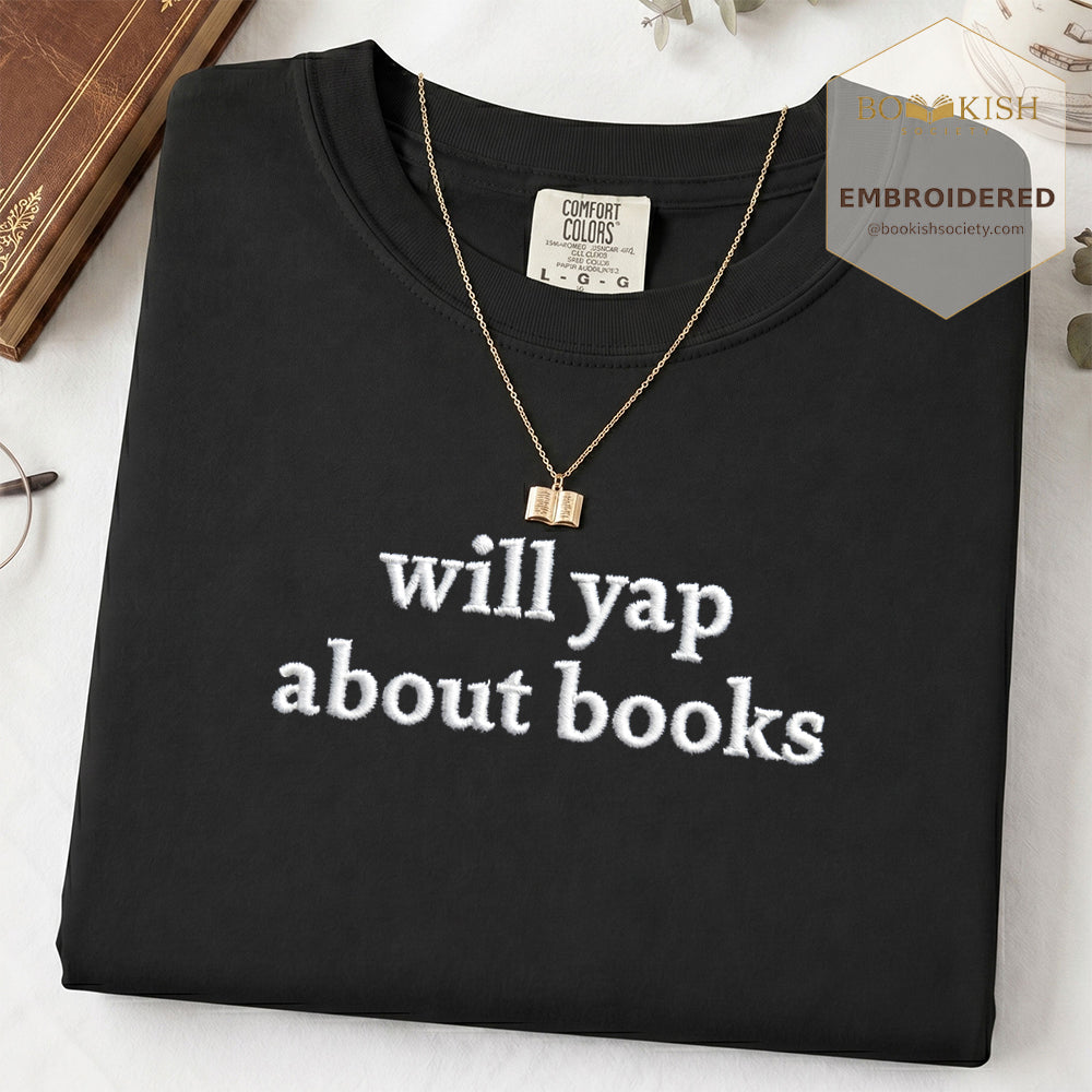 Embroidered Will Yap About Books Comfort Color ® T-shirt Book Lover Gift Black