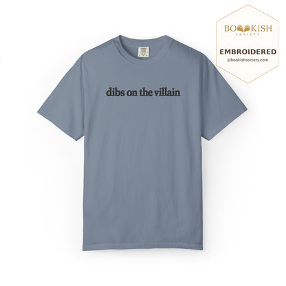 Embroidered Dibs On The Villain Comfort Color ® T-shirt Book Lover Gift Blue Jean