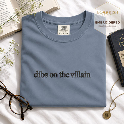 Embroidered Dibs On The Villain Comfort Color ® T-shirt Book Lover Gift Blue Jean