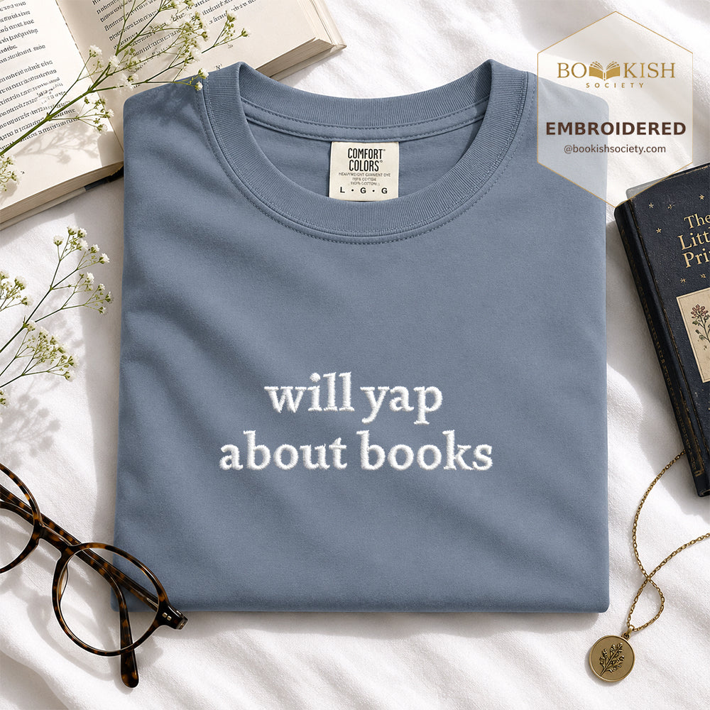 Embroidered Will Yap About Books Comfort Color ® T-shirt Book Lover Gift Blue Jean