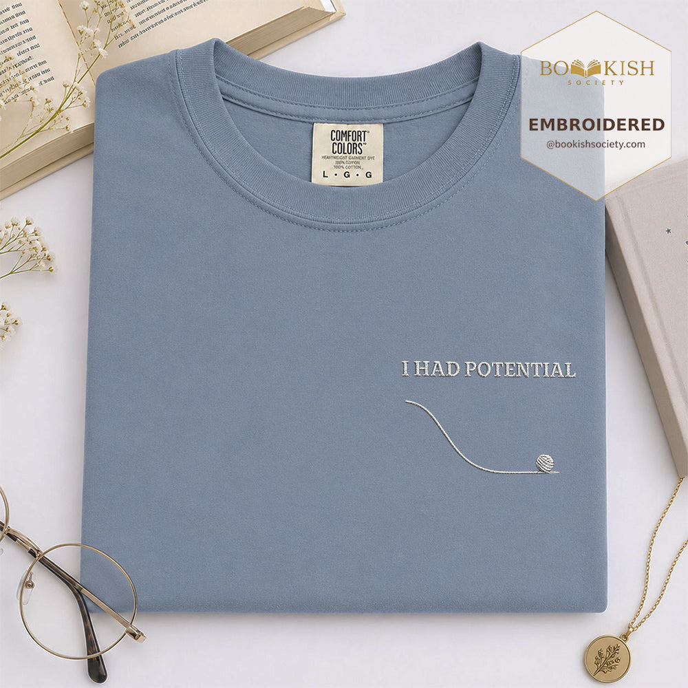 Embroidered I Had Potential Comfort Color ® T-shirt Book Lover Gift Blue Jean