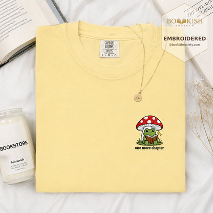 Embroidered One More Chapter Comfort Color ® T-shirt Book Lover Gift Butter