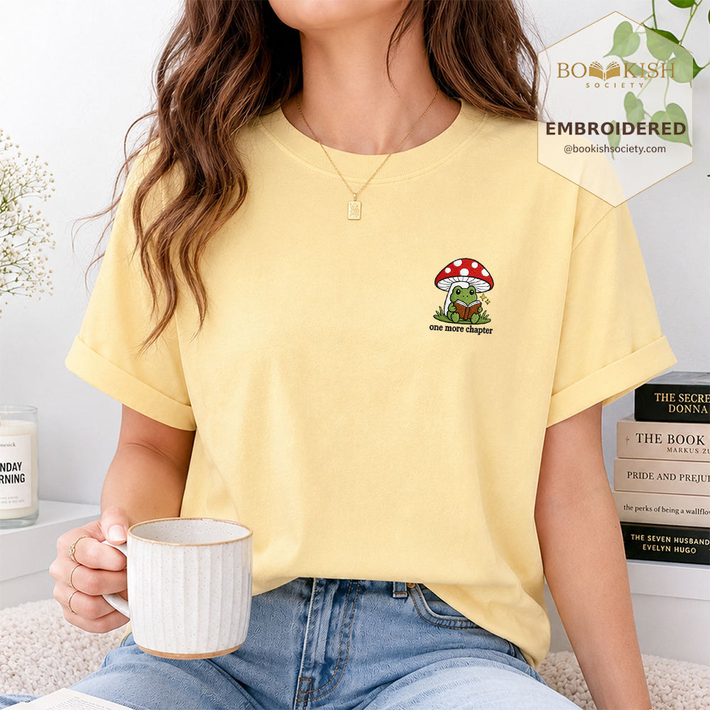 Embroidered One More Chapter Comfort Color ® T-shirt Book Lover Gift Butter