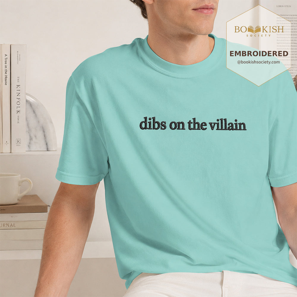 Embroidered Dibs On The Villain Comfort Color ® T-shirt Book Lover Gift Chalky Mint