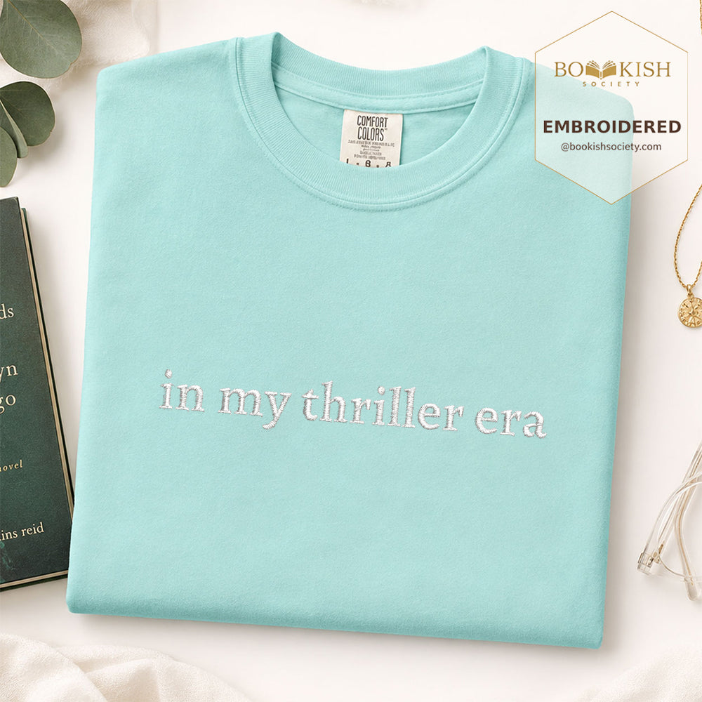Embroidered In My Thriller Era Comfort Color ® T-shirt Book Lover Gift Chalky Mint 