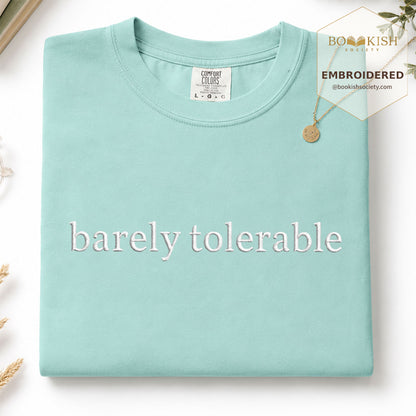 Embroidered Barely Tolerable Comfort Color ® T-shirt Book Lover Gift Chalky Mint