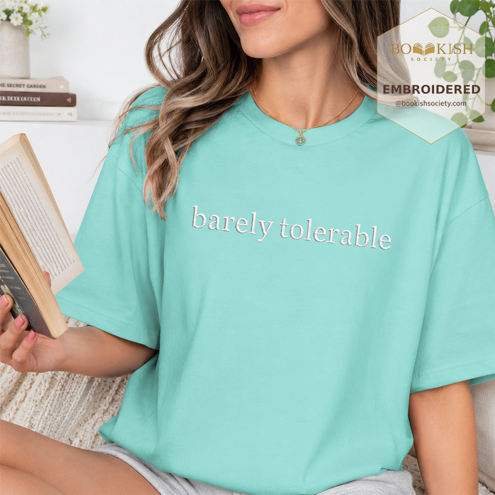 Embroidered Barely Tolerable Comfort Color ® T-shirt Book Lover Gift Chalky Mint