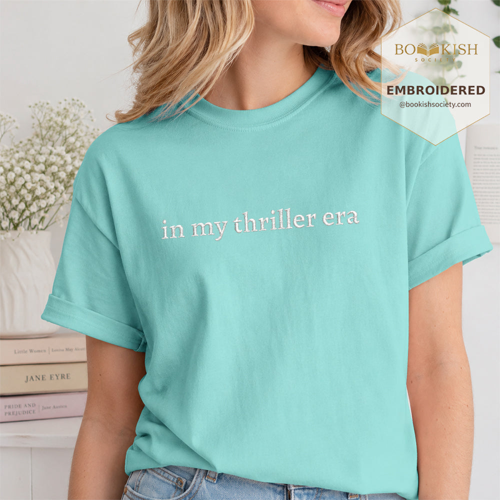 Embroidered In My Thriller Era Comfort Color ® T-shirt Book Lover Gift Chalky Mint 