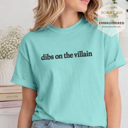 Embroidered Dibs On The Villain Comfort Color ® T-shirt Book Lover Gift Chalky Mint