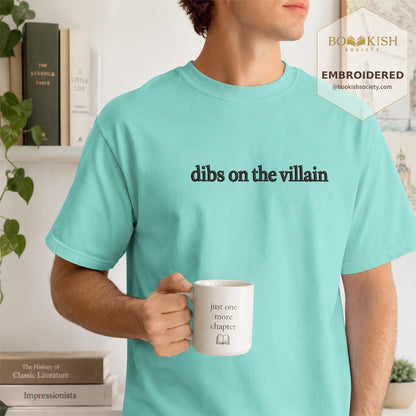 Embroidered Dibs On The Villain Comfort Color ® T-shirt Book Lover Gift Chalky Mint