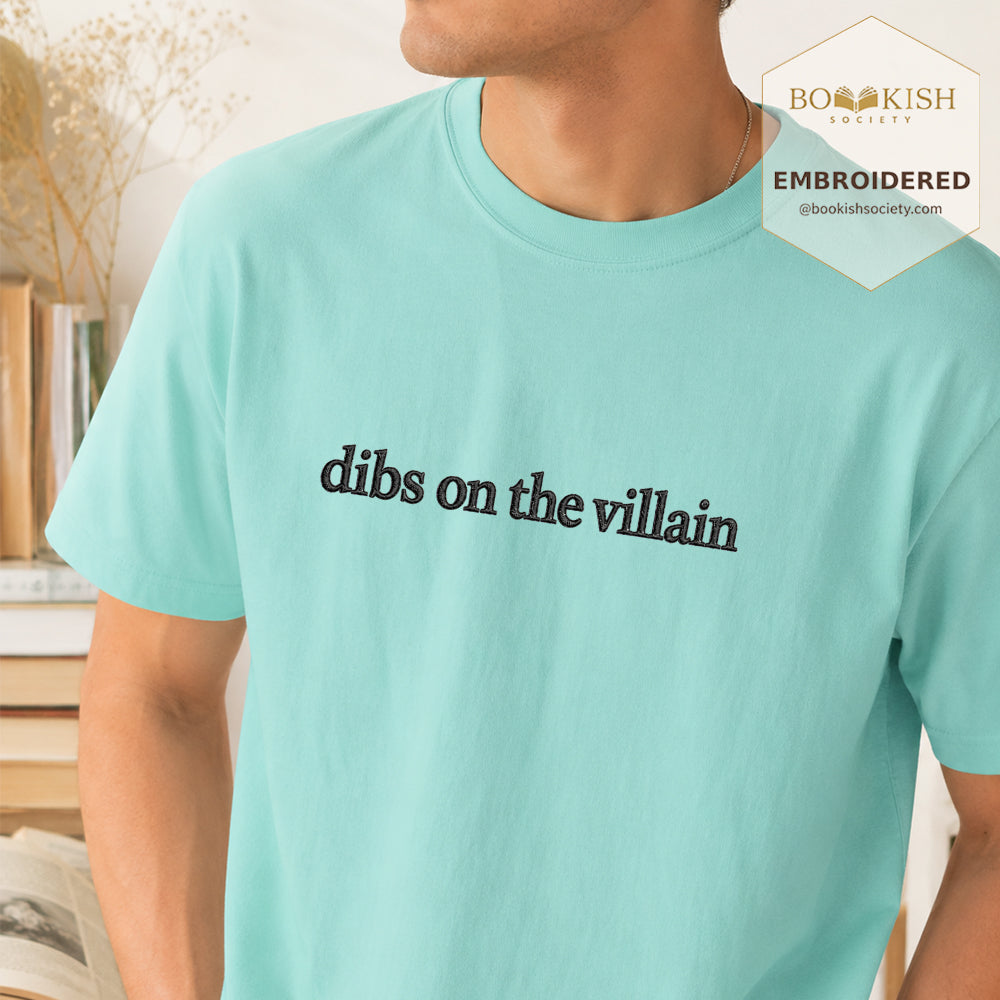 Embroidered Dibs On The Villain Comfort Color ® T-shirt Book Lover Gift Chalky Mint