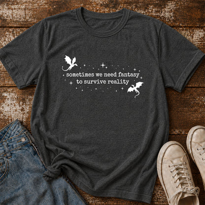 Sometimes We Need Fantasy Softstyle T-Shirt | Book Lover Gift Dark Heather